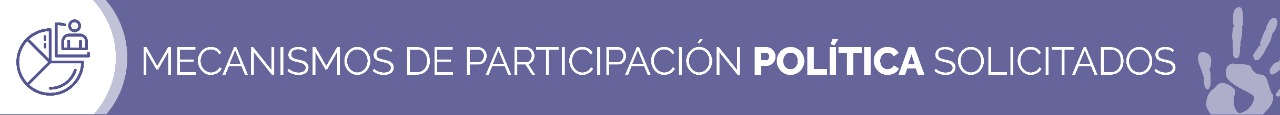 Mecanismos de participación politica solicitados